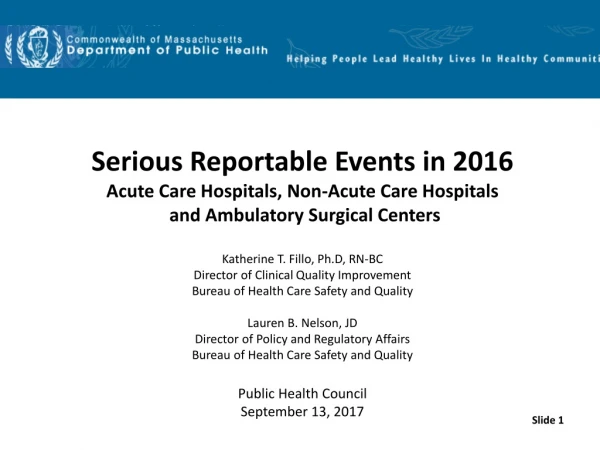 Serious Reportable Events in 2016 Acute Care Hospitals, Non-Acute Care Hospitals