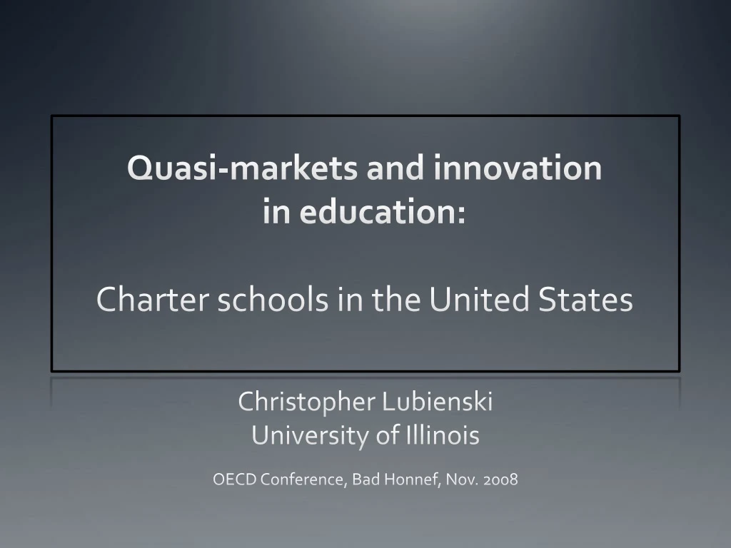 quasi markets and innovation in education charter schools in the united states