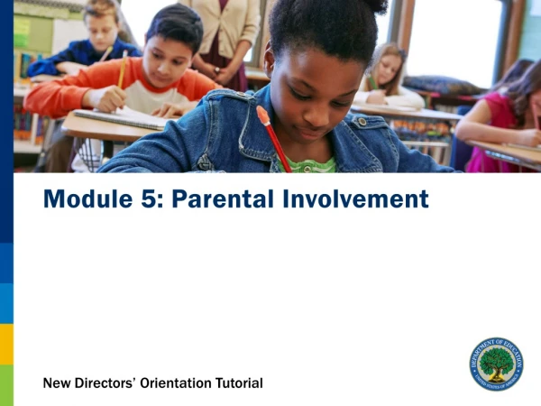 Module 5: Parental Involvement