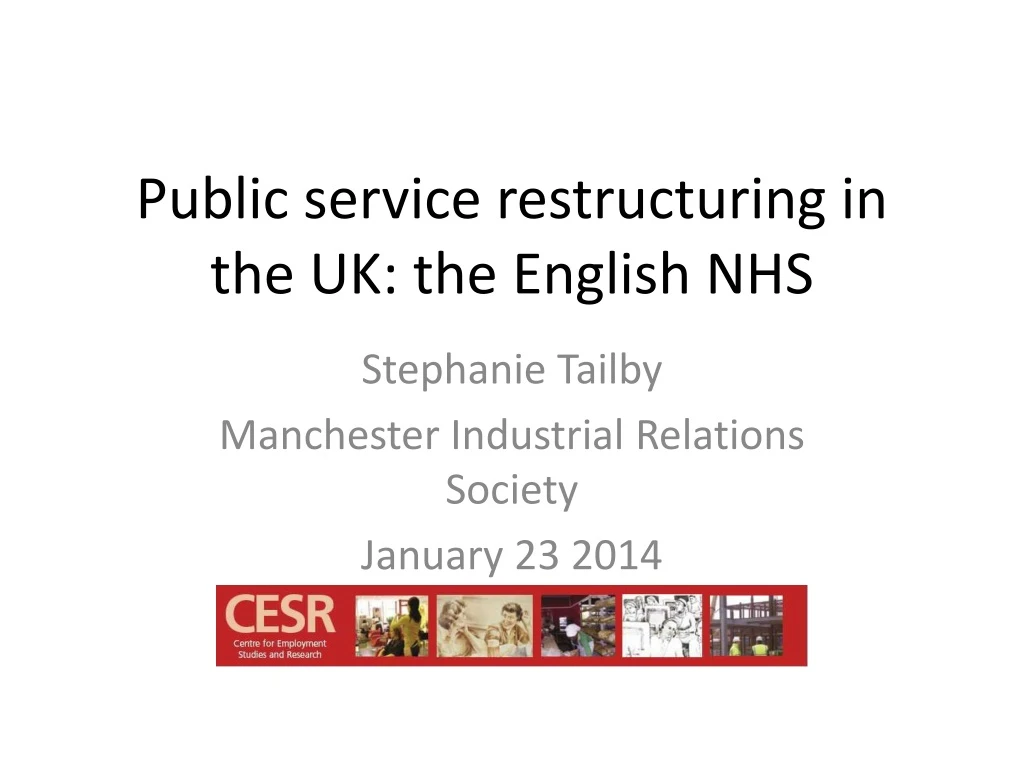 public service restructuring in the uk the english nhs