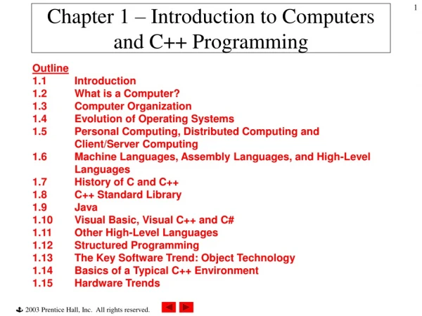 Chapter 1 – Introduction to Computers and C++ Programming