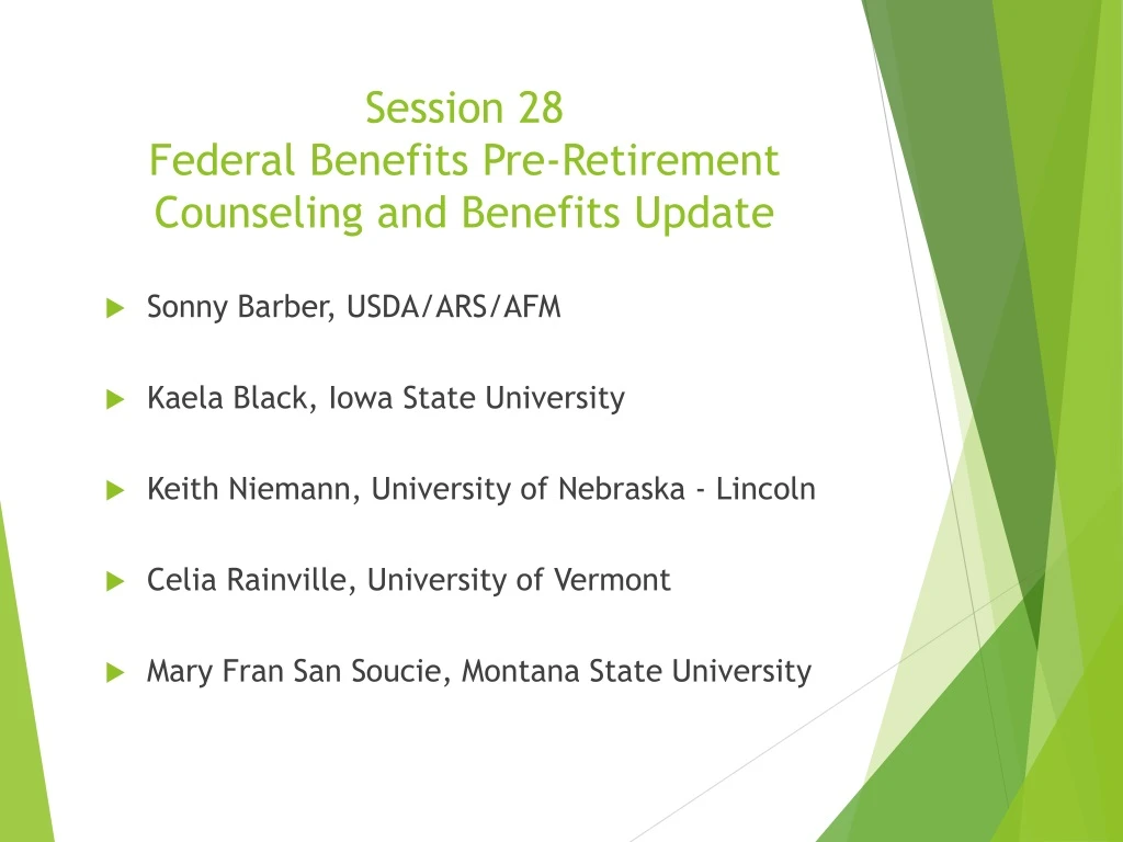session 28 federal benefits pre retirement counseling and benefits update