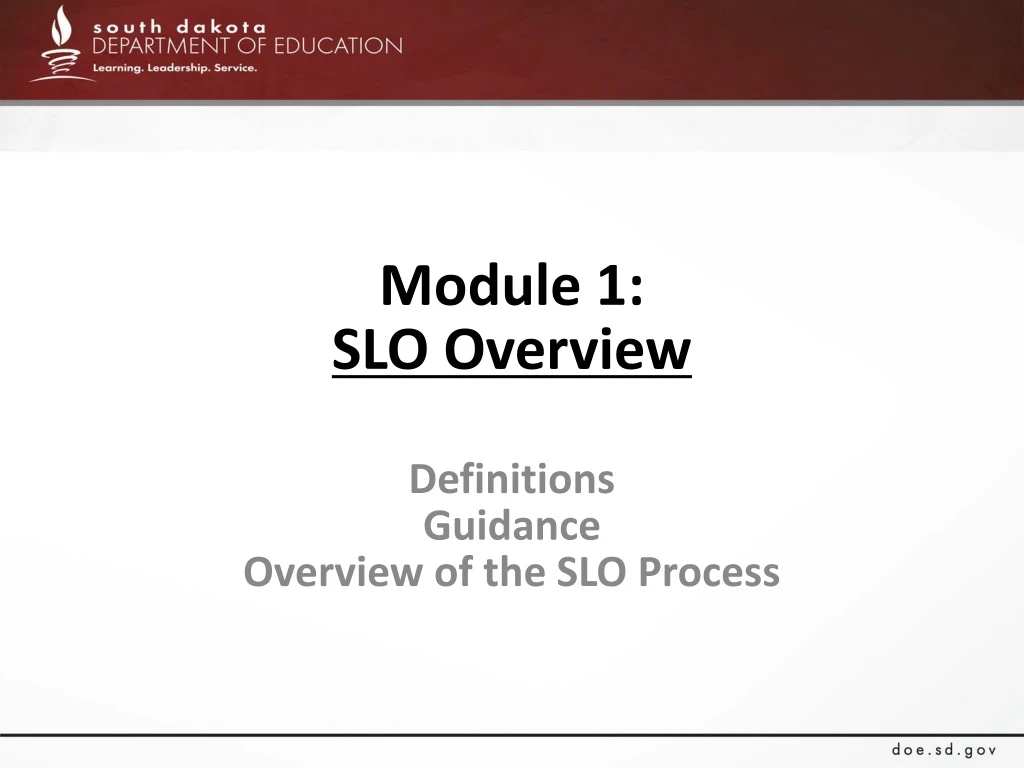 module 1 slo overview