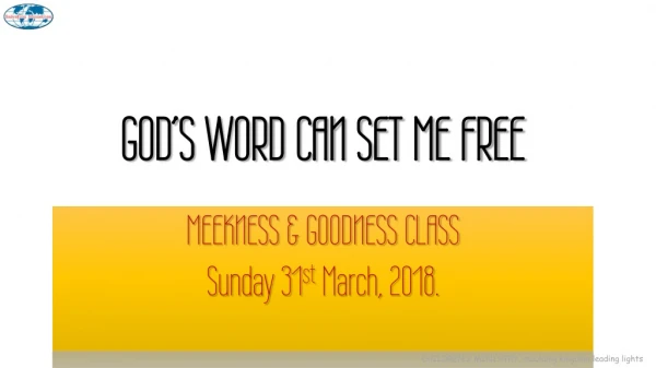 GOD’S WORD CAN SET ME FREE