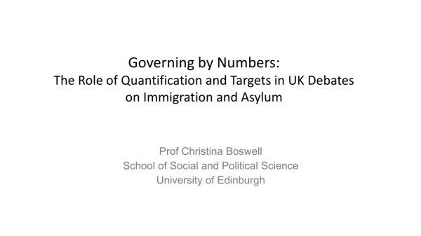 Prof Christina Boswell School of Social and Political Science University of Edinburgh