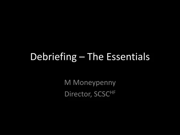 Debriefing – The Essentials