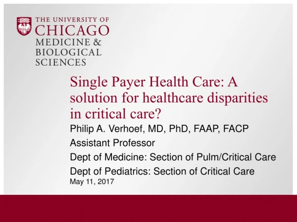 Single Payer Health Care: A solution for healthcare disparities in critical care?
