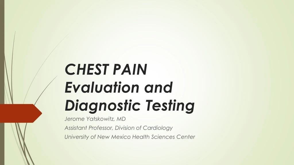chest pain evaluation and diagnostic testing