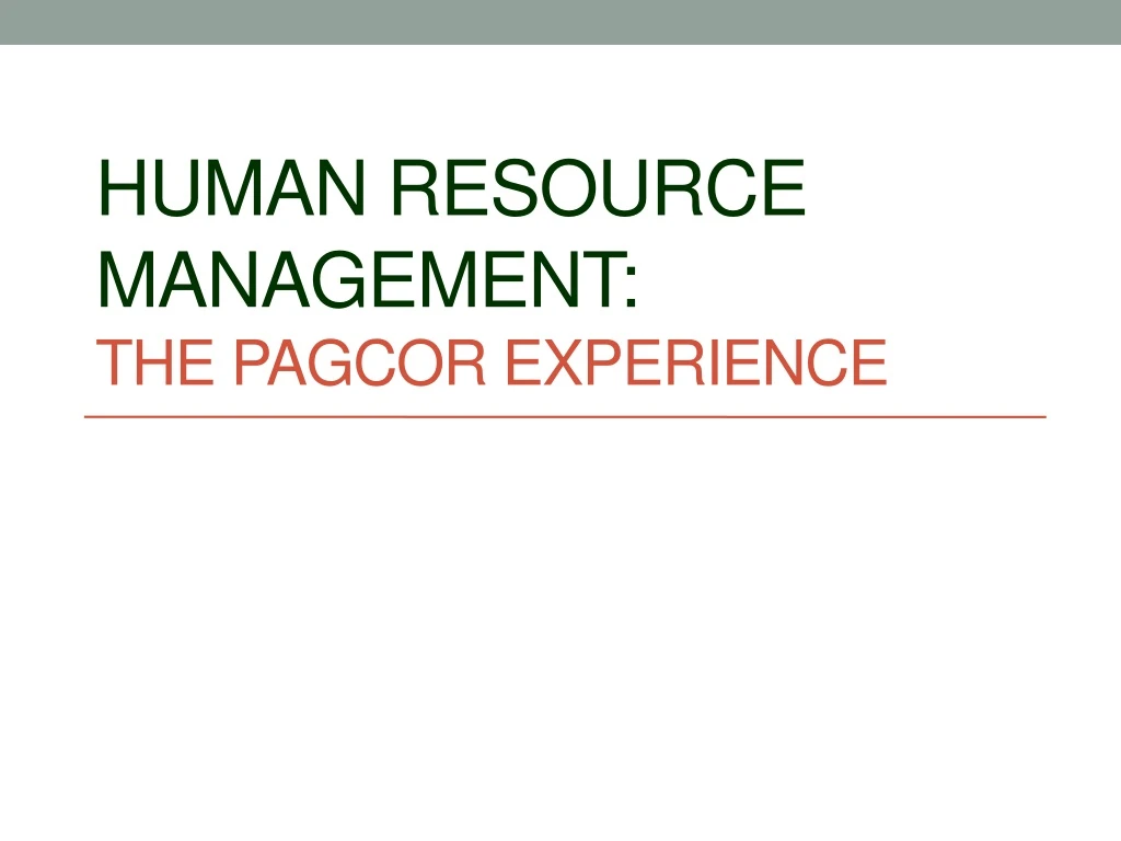 human resource management the pagcor experience