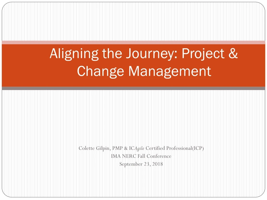 aligning the journey project change management