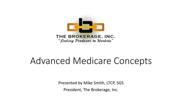 Advanced Medicare Concepts