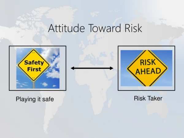 Attitude Toward Risk