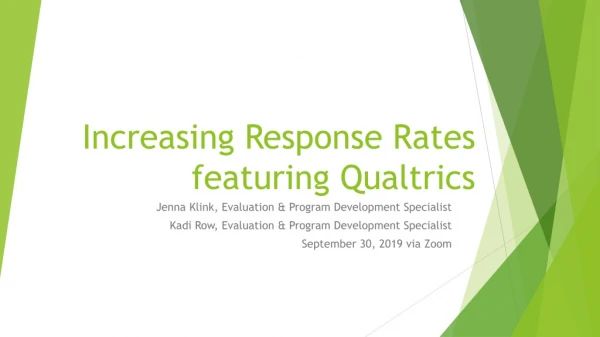 Increasing Response Rates featuring Qualtrics