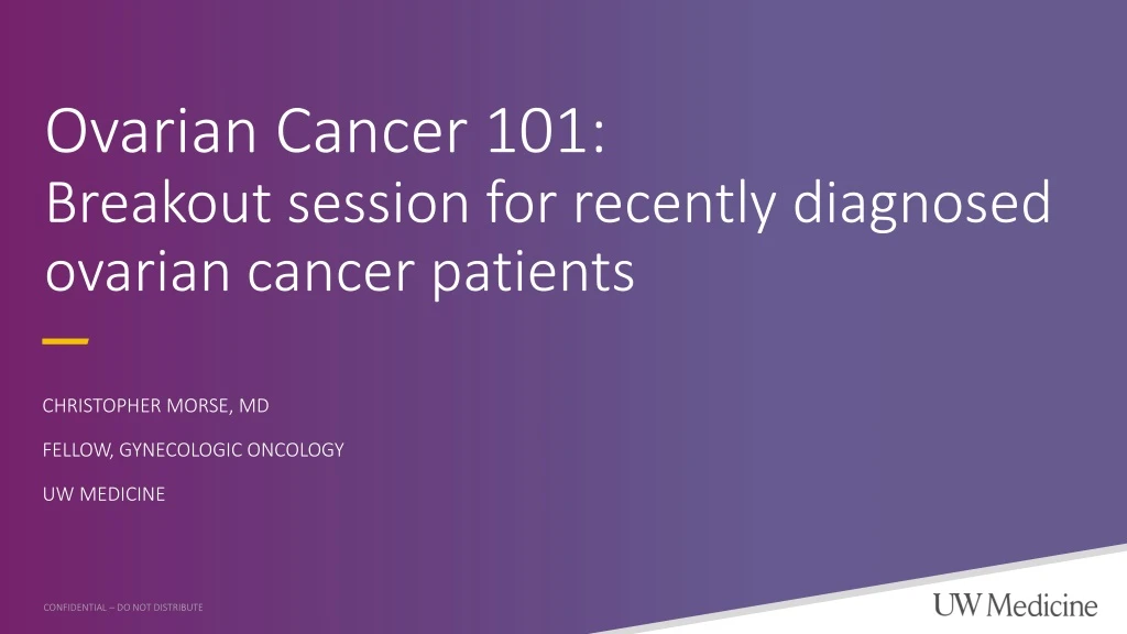 ovarian cancer 101 breakout session for recently diagnosed ovarian cancer patients