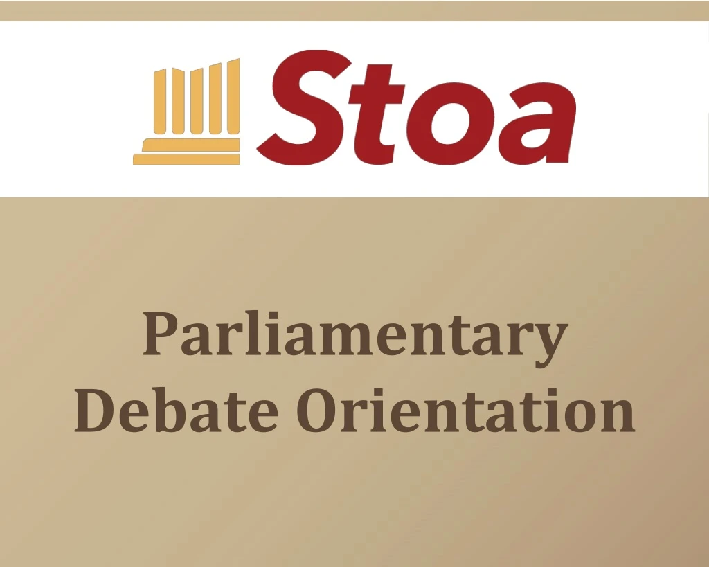 parliamentary debate orientation