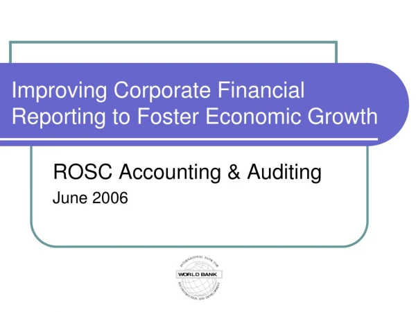 Improving Corporate Financial Reporting to Foster Economic Growth