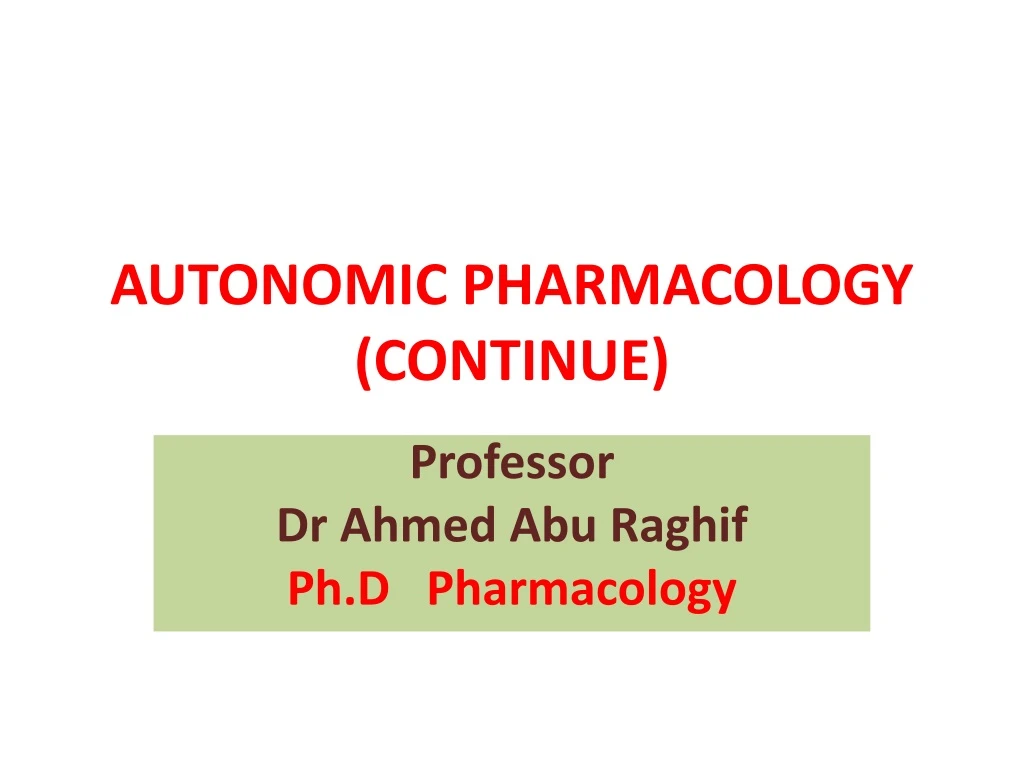 autonomic pharmacology continue