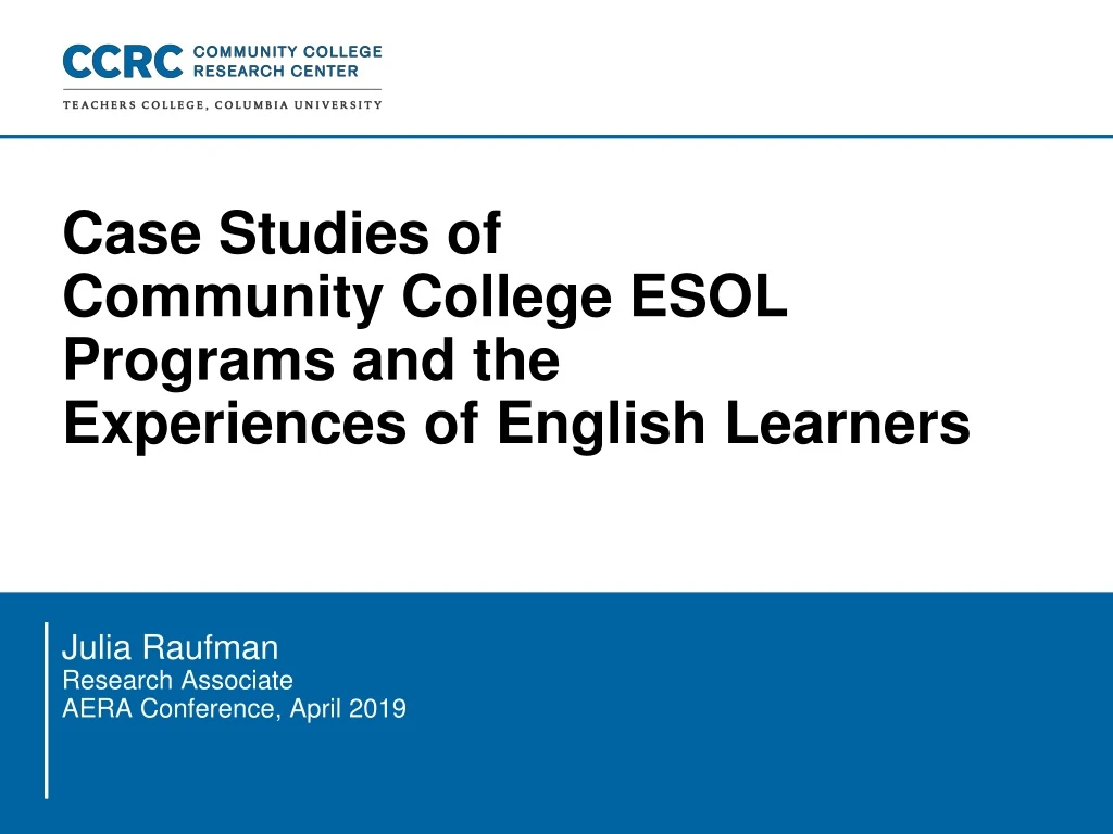 case studies of community college esol programs and the experiences of english learners