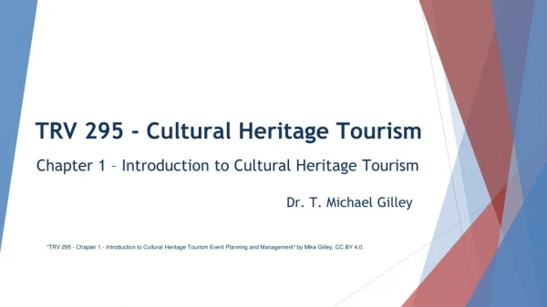 TRV 295 - Cultural Heritage Tourism