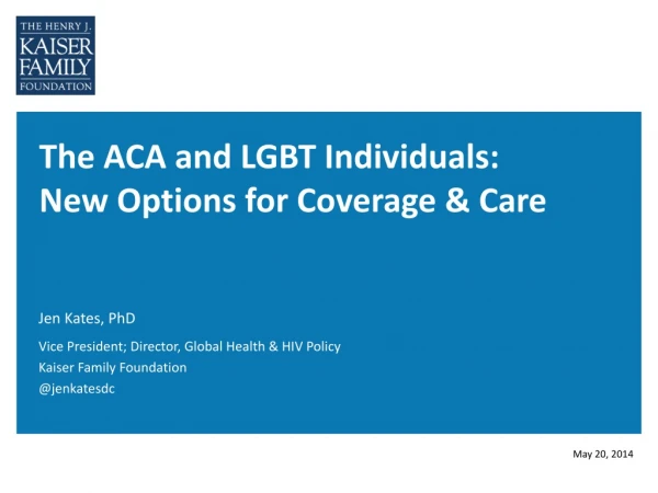 The ACA and LGBT Individuals: New Options for Coverage &amp; Care
