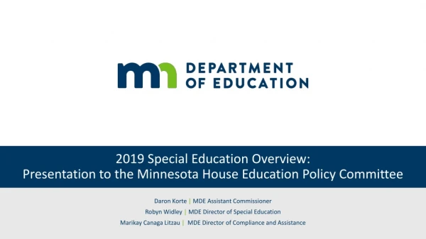 2019 Special Education Overview: Presentation to the Minnesota House Education Policy Committee