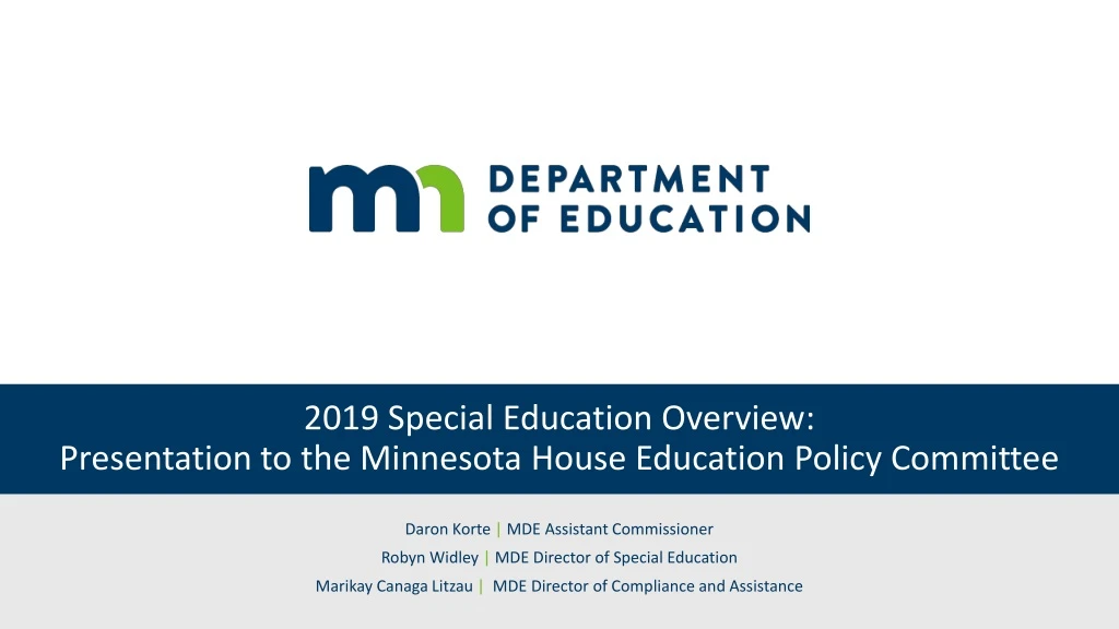 2019 special education overview presentation to the minnesota house education policy committee