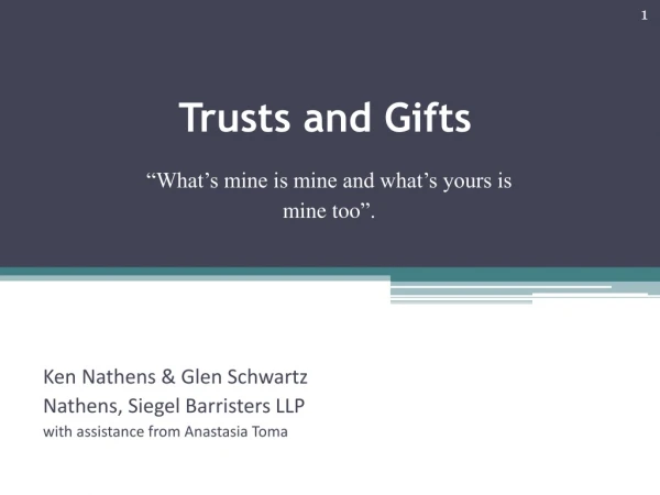 Trusts and Gifts