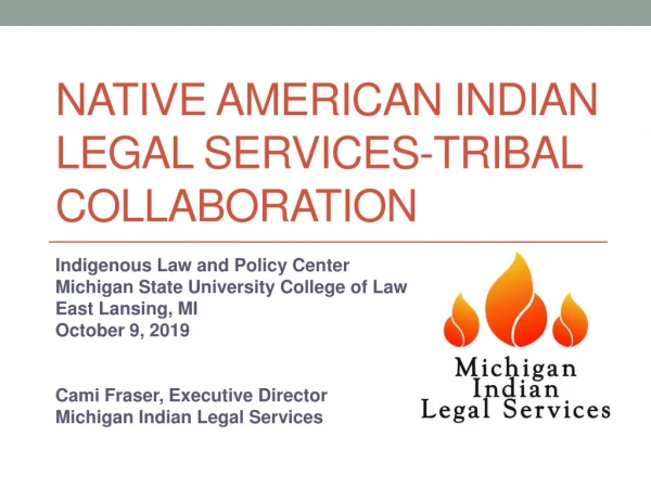 Native American Indian Legal Services-Tribal Collaboration
