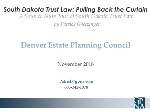 South Dakota Trust Law: Pulling Back the Curtain