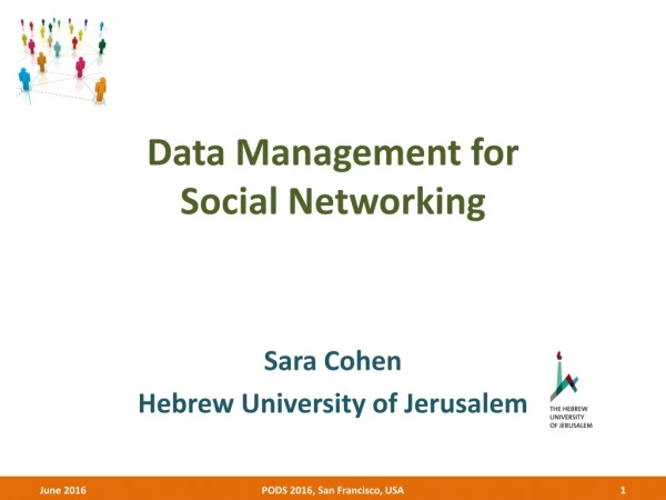 Data Management for Social Networking