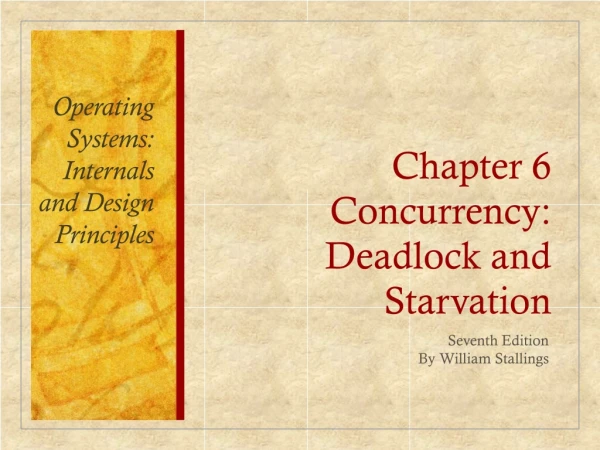 Chapter 6 Concurrency: Deadlock and Starvation