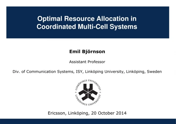 Optimal Resource Allocation in Coordinated Multi-Cell Systems