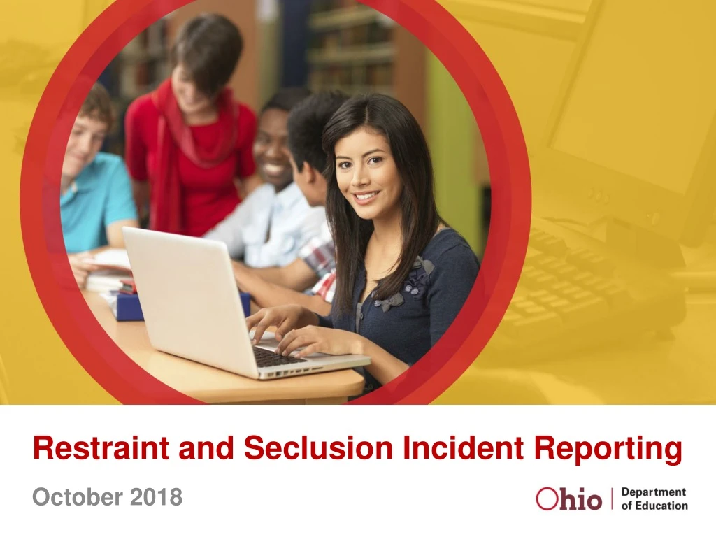 restraint and seclusion incident reporting