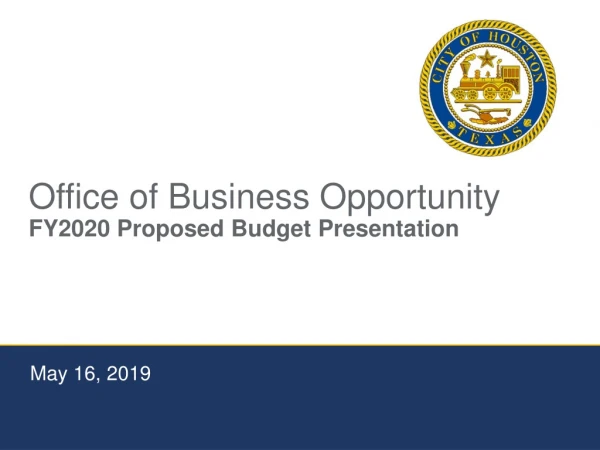 Office of Business Opportunity FY2020 Proposed Budget Presentation