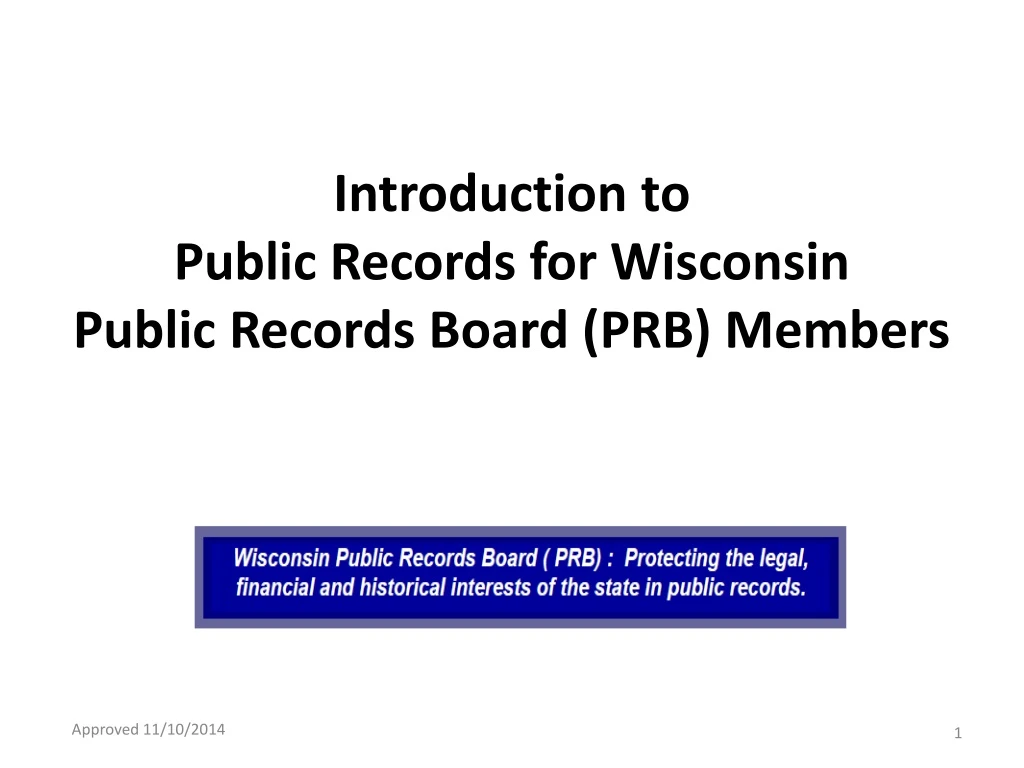 introduction to public records for wisconsin public records board prb members