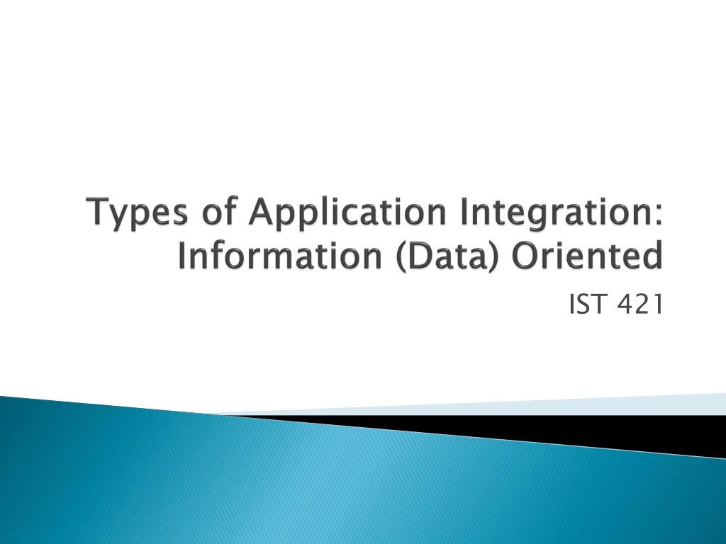 types of application integration information data oriented