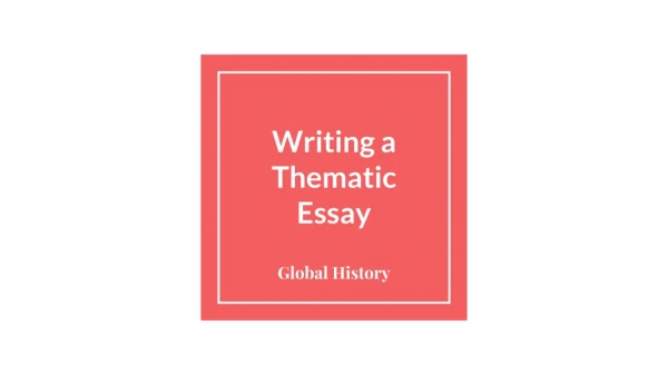 Writing a Thematic Essay