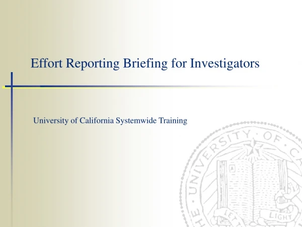 Effort Reporting Briefing for Investigators