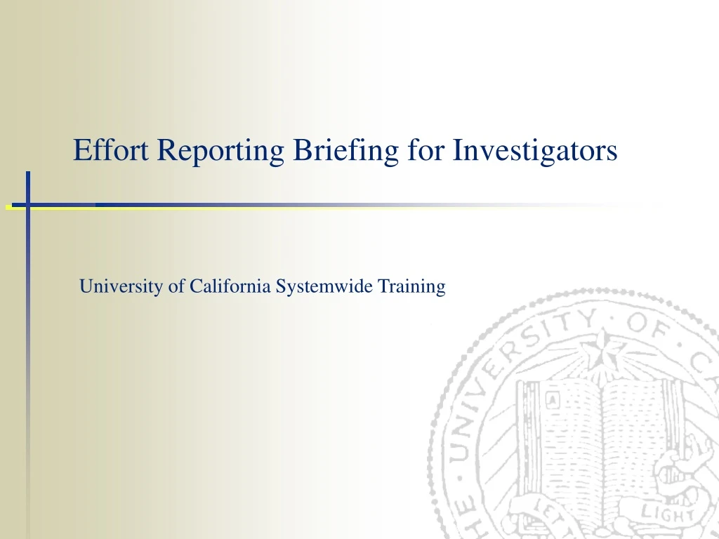 effort reporting briefing for investigators