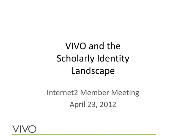 VIVO and the Scholarly Identity Landscape