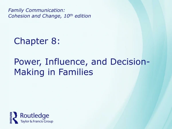 Family Communication: Cohesion and Change, 10 th edition