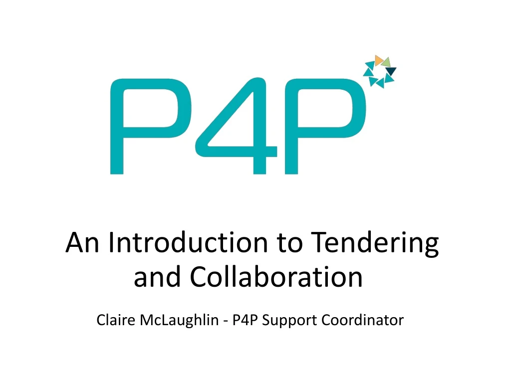 an introduction to tendering and collaboration