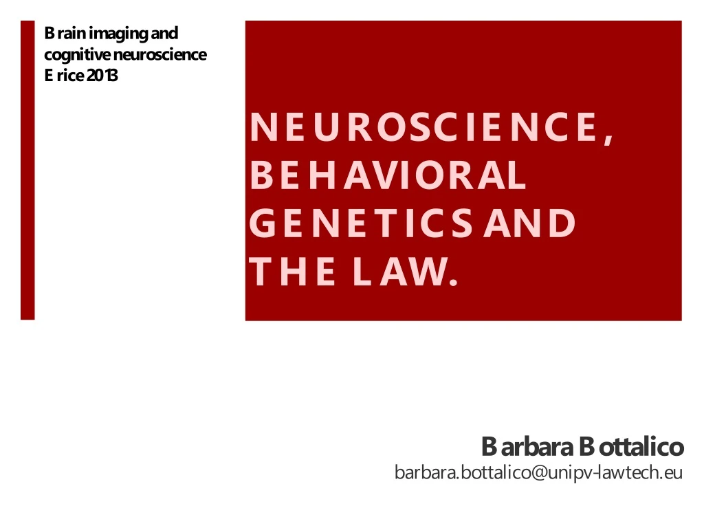 neuroscience behavioral genetics and the law