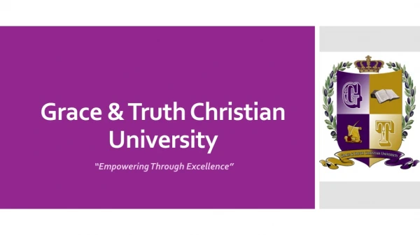 Grace &amp; Truth Christian University