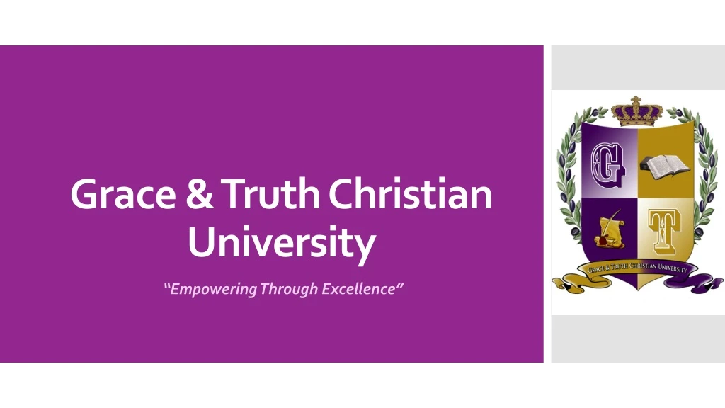 grace truth christian university