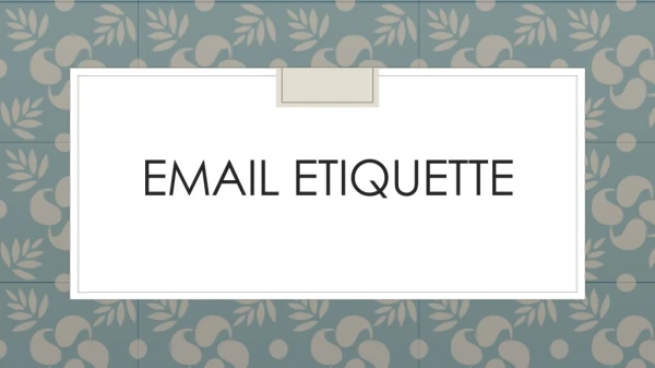 Email etiquette