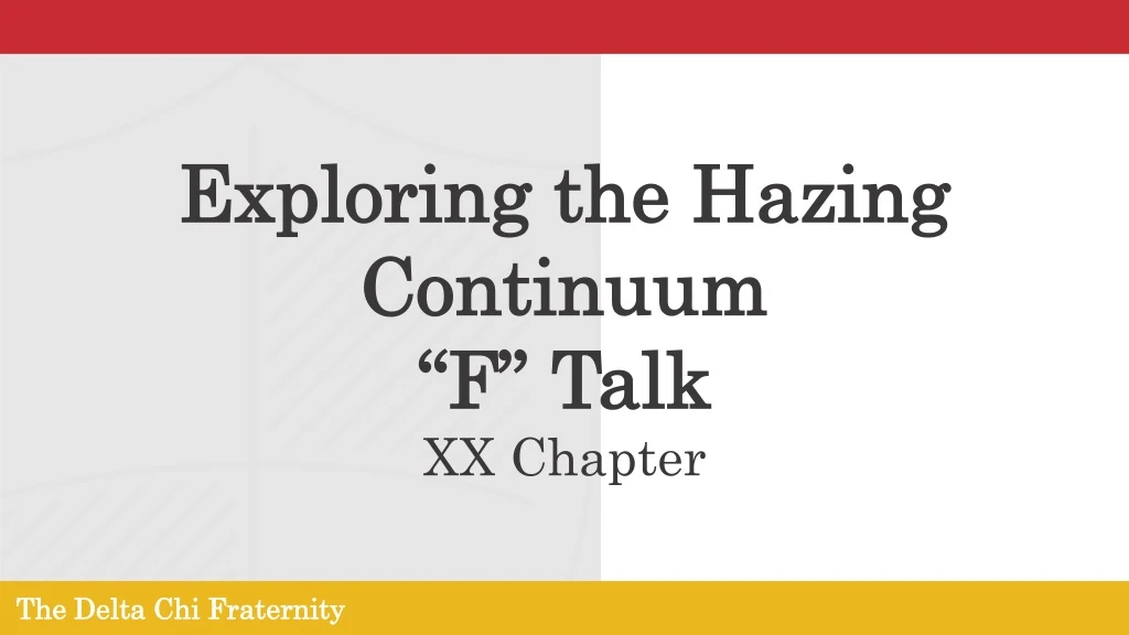 exploring the hazing continuum f talk xx chapter