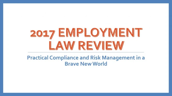 2017 EMPLOYMENT LAW REVIEW