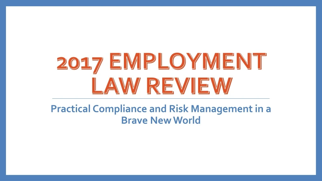 2017 employment law review