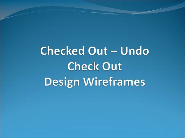 Checked Out – Undo Check Out Design Wireframes